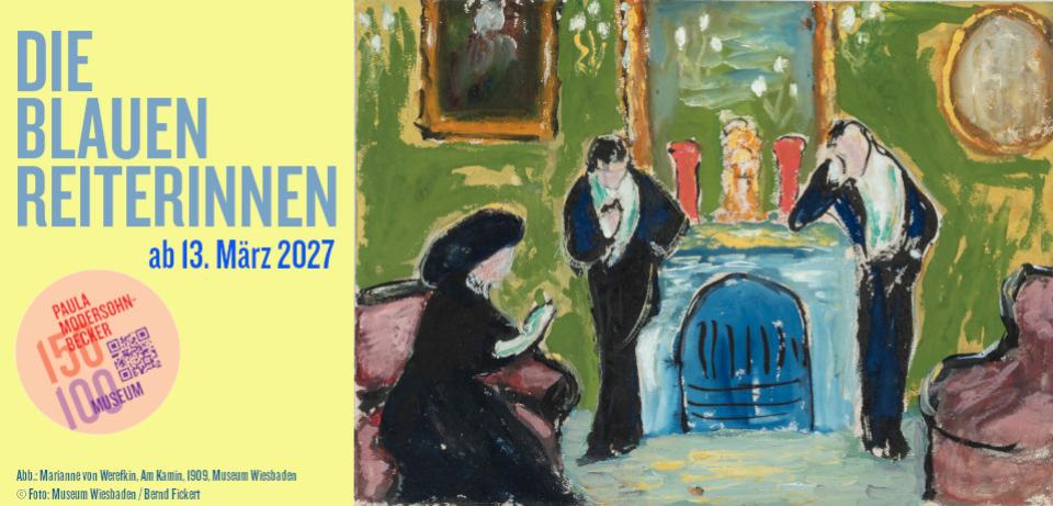 Header Website Vorschau Werefkin 72dpi Abb.: Marianne von Werefkin, Am Kamin, 1909, Museum Wiesbaden © Foto: Museum Wiesbaden / Bernd Fickert