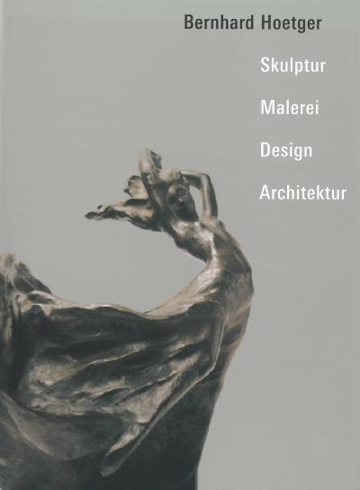 Bernhard Hoetger – Skulptur - Malerei - Design - Architektur
