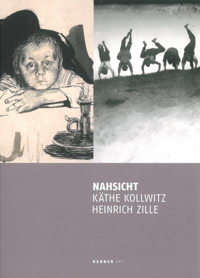 Katalog Nahsicht – Käthe Kollwitz, Heinrich Zille Katalogcover Nahsicht – Käthe Kollwitz, Heinrich Zille