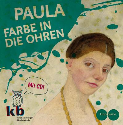 Audiopublikation Paula. Farbe in die Ohren