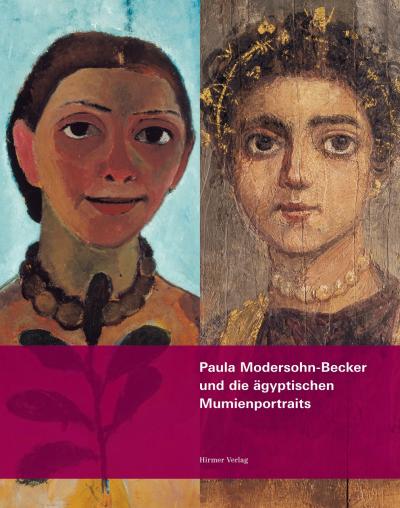 Katalog Paula Modersohn-Becker und die ägyptischen Mumien-Portraits Katalogcover Paula Modersohn-Becker und die ägyptischen Mumien-Portraits